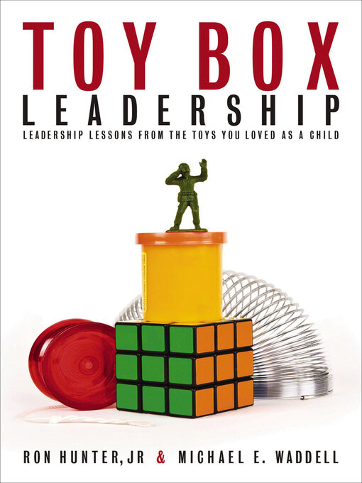 Title details for Toy Box Leadership by Ron Hunter - Available
